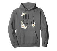 Positive Floral Daisy Flower, Inspirational, Life is Great Felpa con Cappuccio