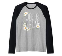 Positive Floral Daisy Flower, Inspirational, Life is Great Maglia con Maniche Raglan