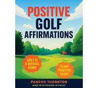 POSITIVE GOLF AFFIRMATIONS
