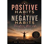 POSITIVE HABITS VS NEGATIVE HABITS: A 26-Week Habit Journal For Self Growth,Positive Change & Better Daily Routines