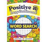 Positive & Inspirational Word Search: Large Print Puzzle Book for Everyone