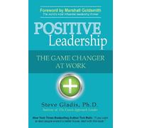 Positive Leadership: The Game Changer at Work