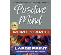Positive Mind Word Search: Inspiring Word Puzzles to Relax & Energize