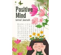 Positive Mind Word Search: Word Search with Easy to Read Print about Positive Books for Adults, | 6x9 Inches, 110 pages ... Gift for Vacations, Holidays and Free Times