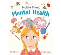 Positive Minds: Mental Health
