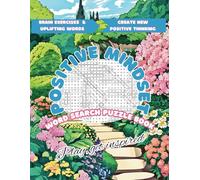 Positive Mindset: Word Search Puzzle Book, Inspirational Phrases, For Kids & Adults: Inspiring Puzzles to Uplift Your Spirit and Sharpen Your Mind