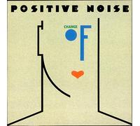 Positive Noise - Change Of Heart + Insert (UK 1982)