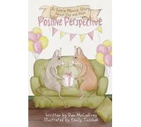 Positive Perspective: A Suzie Mouse Story about Joy and Hope