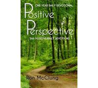Positive Perspective: One Year Daily Devotional