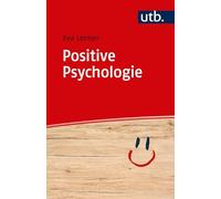 Positive Psychologie