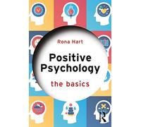 Rona Hart Positive Psychology (Tascabile) Basics