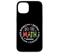 Positive Quote Inspiring Saying Love Hope Fear Do The Math Custodia per iPhone 13