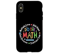 Positive Quote Inspiring Saying Love Hope Fear Do The Math Custodia per iPhone X/XS
