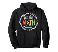 Positive Quote Inspiring Saying Love Hope Fear Do The Math Felpa con Cappuccio