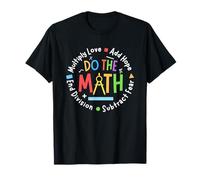 Positive Quote Inspiring Saying Love Hope Fear Do The Math Maglietta