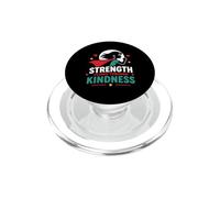 Positive Quote woman Strength Flows Through Kindness PopSockets PopGrip per MagSafe