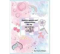 Positive quotes and affirmations for my healing girlies