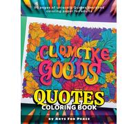 Positive Quotes Coloring Book: Relax, Reflect & Recharge