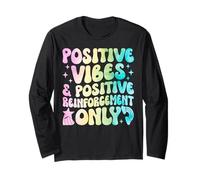 Positive Reinforcement Affirmation Quote Typography Maglia a Manica