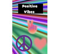 Positive Vibes: Hardcover book and journal for positive affirmations and abundance and daily journaling