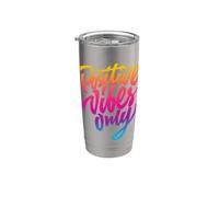 Positive Vibes Only Colorful Retro Typography Bicchiere termico in acciaio inox doppia parete