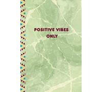 Positive Vibes Only Notebook: 6x9 Lined Journal, 100 Pages, Aesthetic Pink Floral Cover, Daily Diary for Women, Teens and Students, Inspirational Gift for Productivity