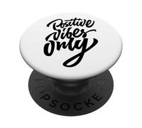 Positive Vibes Only T-shirt, Inspirational Quotes Graphic PopSockets PopGrip Adesivo