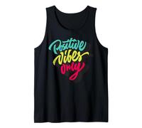 Positive Vibes Only Tee Shirts, Inspirational Quotes Graphic Canotta