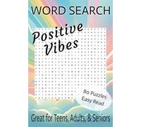 Positive Vibes Word Search: Easy Read, 80 Puzzles, One Puzzle Per Page