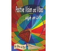 Positive Vision and Vibes: High on Life