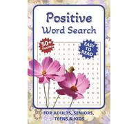 Positive Word Search Puzzle Book: Word Searches with Easy to Read Print about Positive Affirmations, Mindfulness, Inspirational and more | 6x9 inches ... for Vacations, Holidays and Free Times...