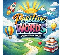 Positive Words: Colouring Book for Adults