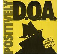Positively D.O.A.