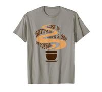 Positività: la Vita è Migliore con Una Tazza di caffè Maglietta