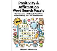 Positivity and Mindfulness Word Search for All Ages: Word Search Puzzle Book to Keep the Brain Active & Mind Relaxed with Positive, Uplifting & Good Vibes