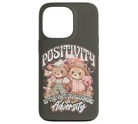 Positivity is the Art of Blooming in Adversity Teddy Bears Custodia per iPhone 13 Pro