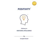Positivity: Pathway to Emotional Intelligence