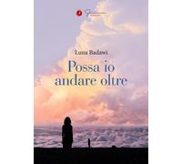 Possa io andare oltre - 2024 - Gemma Edizioni