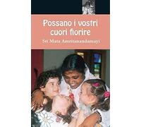 Possano i vostri cuori fiorire
