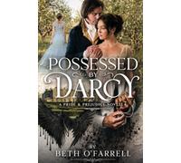 Possessed By Darcy: a pride and prejudice novella