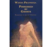 Wanda Pratnicka Possessed by Ghosts (Tascabile)
