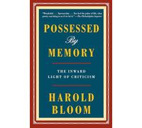 Harold Bloom Possessed by Memory (Tascabile)