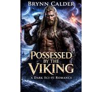 Possessed by the Viking: A Dark Sci-fi Romance