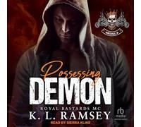 Possessing Demon: Royal Bastards MC: Huntsville Chapter: 8