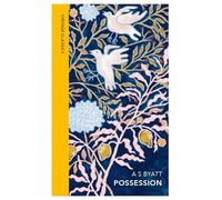 Possession: A Romance by A S Byatt