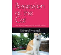 Possession of the Cat: Dr. Coran's School of Acute Problem Solving