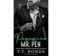 Possessive Mr. Pen: A Spicy Fake Marriage Workplace Romance
