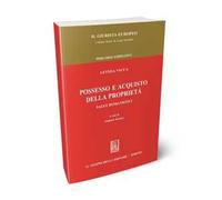 Possesso e acquisto della proprietà. Saggi romanistici