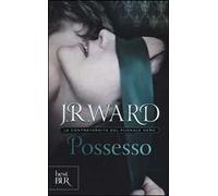 Possesso. La confraternita del pugnale nero (Vol. 5)