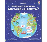 Possiamo davvero aiutare il pianeta? - Daynes Katie